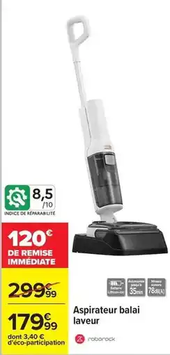 Carrefour Drive Aspirateur balai laveur offre