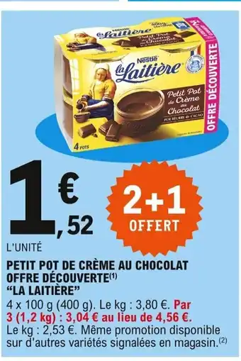 E.Leclerc Petit Pot de Crème Au Chocolat offre