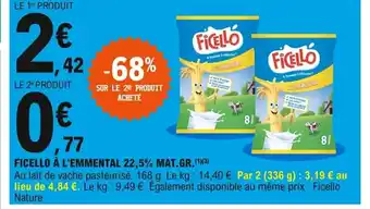 E.Leclerc Ficello à l'Emmental 22,5% Mat.Gr offre