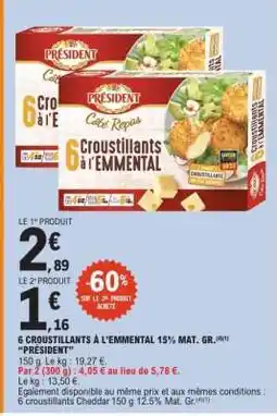 E.Leclerc 6 CROUSTILLANTS À L'EMMENTAL 15% MAT. GR offre