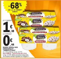 E.Leclerc Dessert Végétal Coco Stracciatella Charles et Alice offre
