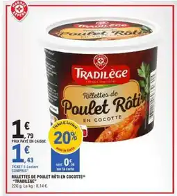 E.Leclerc Rillettes de Poulet Rôti en Cocotte offre