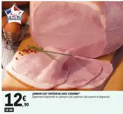 E.Leclerc JAMBON CUIT SUPÉRIEUR AVEC COUENNE offre