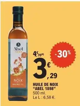 E.Leclerc HUILE DE NOIX ABEL 1898 offre
