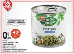 E.Leclerc PETITS POIS TRÈS FINS NOTRE JARDIN offre