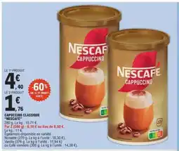 E.Leclerc CAPPUCCINO CLASSIQUE NESCAFE offre