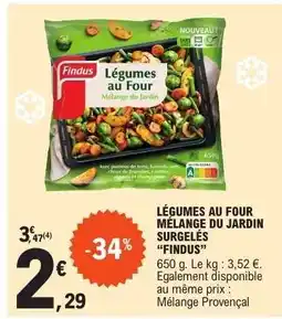E.Leclerc LÉGUMES AU FOUR MÉLANGE DU JARDIN SURGELÉS “FINDUS” offre