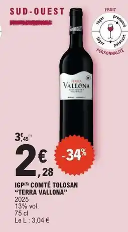 E.Leclerc IGP COMTÉ TOLOSAN TERRA VALLONA offre