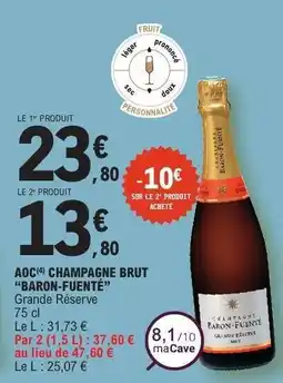 E.Leclerc AOC CHAMPAGNE BRUT BARON-FUENTÉ Grande Réserve offre