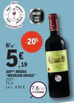 E.Leclerc AOP MÉDOC MERRAIN ROUGE offre