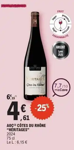 E.Leclerc AOC CÔTES DU RHÔNE “HÉRITAGES” offre