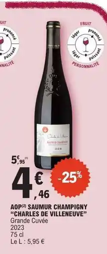 E.Leclerc AOP Saumur Champigny 'Charles de Villeneuve' offre