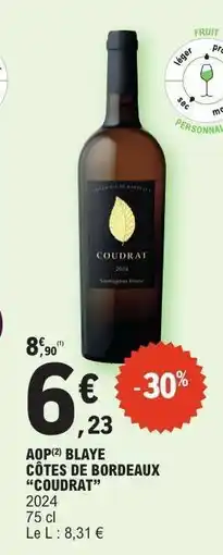 E.Leclerc AOP(2) BLAYE CÔTES DE BORDEAUX “COUDRAT” offre