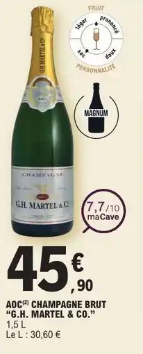 E.Leclerc AOC Champagne Brut G.H. Martel & Co offre