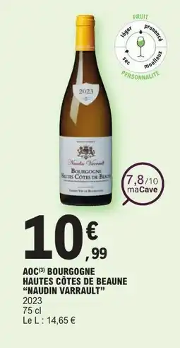 E.Leclerc AOC Bourgogne Hautes Côtes de Beaune 'Naudin Varrault' offre