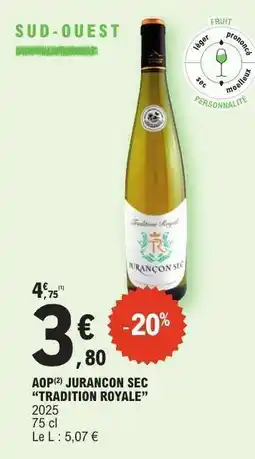 E.Leclerc AOP JURANCON SEC 'TRADITION ROYALE' offre