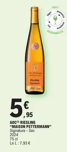 E.Leclerc AOC RIESLING “MAISON PETTERMANN” offre