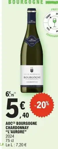 E.Leclerc AOC Bourgogne Chardonnay 'L'Aurore' 2024 offre