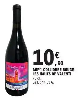 E.Leclerc AOP Collioure Rouge Les Hauts de Valenti offre