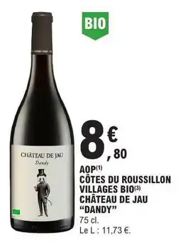 E.Leclerc CHÂTEAU DE JAU “DANDY” offre