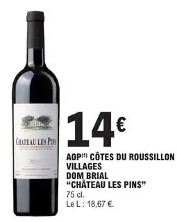 E.Leclerc CHÂTEAU LES PINS offre