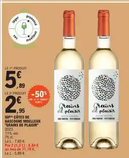 E.Leclerc IGP Côtes de Gascogne Moelleux Grains de Plaisir offre