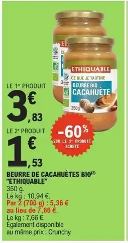 E.Leclerc BEURRE DE CACAHUÈTES BIO ETHIQUABLE offre
