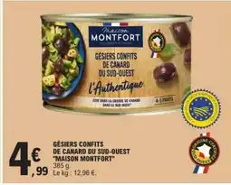 E.Leclerc GÉSIERS CONFITS DE CANARD DU SUD-OUEST “MAISON MONTFORT” offre
