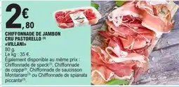 E.Leclerc CHIFFONNADE DE JAMBON CRU PASTORELLO offre