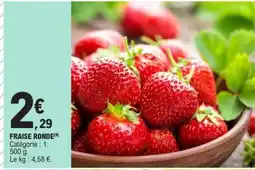 E.Leclerc Fraise ronde offre