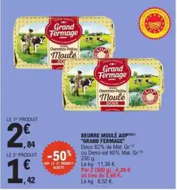 E.Leclerc BEURRE MOULÉ AOP GRAND FERMAGE offre