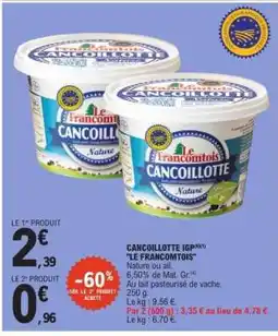 E.Leclerc Cancoillotte IGP Le Francomtois offre