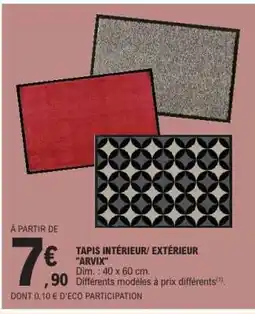 E.Leclerc TAPIS INTÉRIEUR/ EXTÉRIEUR ARVIX offre