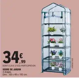 E.Leclerc Serre de jardin offre