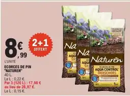 E.Leclerc ÉCORCES DE PIN “NATUREN” offre