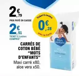 E.Leclerc Mots d'enfants - carres de coton bébé offre