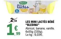 E.Leclerc Blédina - les mini lactés bébé offre