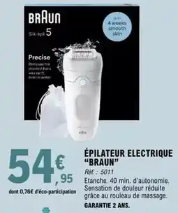 E.Leclerc Braun - épilateur electrique offre