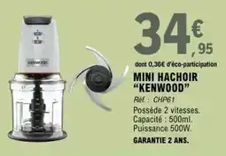 E.Leclerc Kenwood - mini hachoir kenwood offre