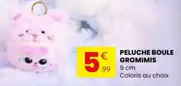 Stokomani Peluche boule gromimis offre