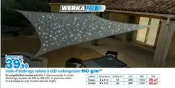 Provence Outillage WERKA PRO Voile d'ombrage solaire à LED rectangulaire 160 g/m offre