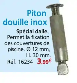 Provence Outillage Piton douille inox offre