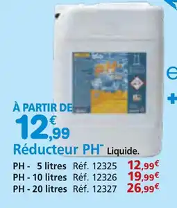 Provence Outillage Réducteur PH Liquide. offre