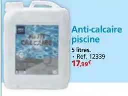 Provence Outillage Anti-calcaire piscine offre
