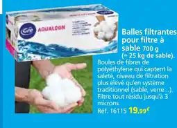 Provence Outillage Balles filtrantes pour filtre à sable offre