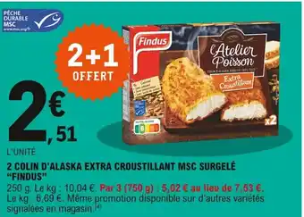E.Leclerc 2 Colin d'Alaska extra croustillant MSC surgelé offre