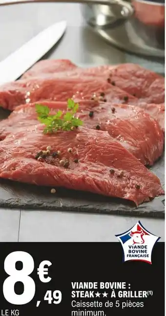 E.Leclerc Viande bovine : Steak à griller offre