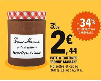 E.Leclerc Pâte à Tartiner "Bonne Maman" "Bonne Maman" offre
