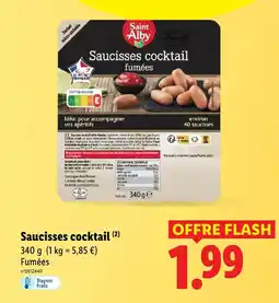Lidl Saint alby saucisses cocktail offre