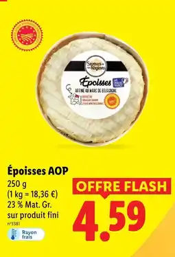 Lidl Saveurs des régions époisses aop offre